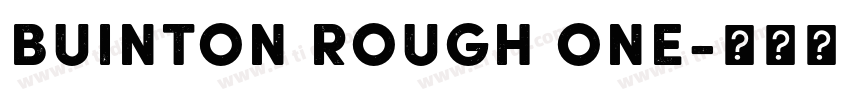 Buinton Rough One字体转换 Buinton Rough One字体转换